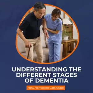 Understanding the Different Stages of Dementia: How Homecare Can Adapt