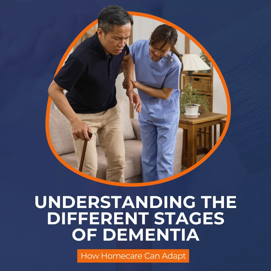 Understanding the Different Stages of Dementia: How Homecare Can Adapt